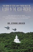The Brink of 2036: Why There Must Be a War in the Asia-Pacific 1035831015 Book Cover