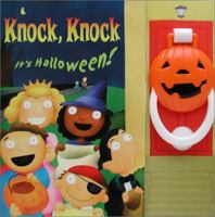 Knock, Knock It's Halloween! 0689846916 Book Cover