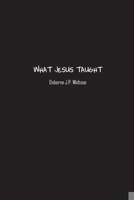 What Jesus Taught 1774818698 Book Cover