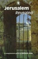 Jerusalem Revealed: A Comprehensive Guide (Revelation Guides) 0952543222 Book Cover