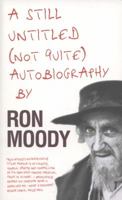 A Still Untitled (Not Quite) Autobiography 1907532110 Book Cover
