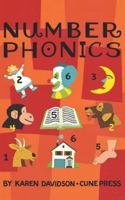 Number Phonics: A Complete Learn-By-Numbers Reading Program for Easy One-On-One Tutoring of Children 1885942222 Book Cover