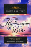 The Handwriting of God: Sacred Mysteries of the Bible 0921714386 Book Cover