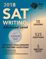 2018 SAT Writing: Advanced Level 1548897388 Book Cover