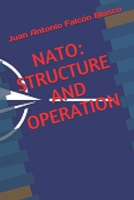 NATO: STRUCTURE AND OPERATION B0949CML65 Book Cover