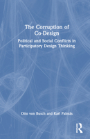 The Corruption of Co-Design 1032250003 Book Cover