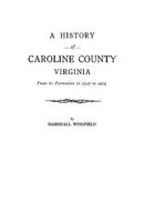 A History of Caroline County, Virginia 0806379758 Book Cover