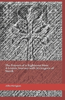 The Prayers of a Righteous Man: A Lenten Journey with St Gregory of Narek B0GFG4C8TM Book Cover