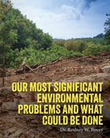 Our Most Significant Environmental Problems and What Could Be Done B0DQ295FY9 Book Cover