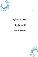 Afloat at Last 1516802292 Book Cover