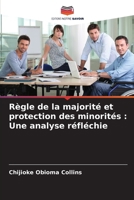 Règle de la majorité et protection des minorités: Une analyse réfléchie (French Edition) 6206681947 Book Cover