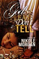 God, Please Don't Tell 1467583227 Book Cover
