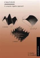 Calculus: A Computer Algebra Approach, 2nd Edition (2011 softcover re-issue) 1571462228 Book Cover