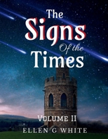 The Signs of the Times Volume Two 1638730628 Book Cover