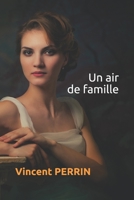 Un air de famille B08DBYMYB3 Book Cover