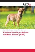 Evaluación de proteínas de Heat Shock (HSP) 6202125349 Book Cover