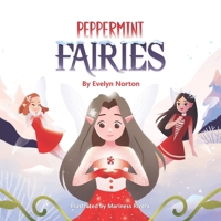 Peppermint Fairies B08LNLCLD5 Book Cover