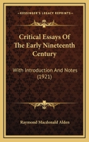 Critical Essays of the Early Nineteenth Century 1245834010 Book Cover