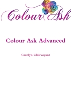 Colour Ask Advanced 1291636749 Book Cover