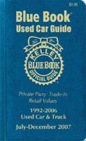Kelley Blue Book Used Car Guide, July-December, 2007: Consumer Edition 1883392667 Book Cover