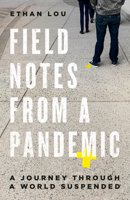 Field Notes from a Pandemic 0771029977 Book Cover