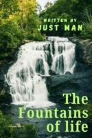 THE FOUNTAINS OF LIFE: The Aspect of The Sanctity of Life B0DBCZ3KXH Book Cover