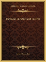 Barnacles in Nature and in Myth 0766157555 Book Cover