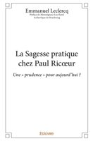 La Sagesse pratique chez Paul Ricœur (French Edition) 2414084340 Book Cover