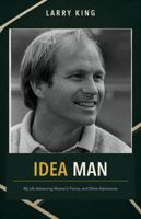 Idea Man: My Life Advancing Women’s Tennis, and Other Adventures B0H9ZN5HNG Book Cover