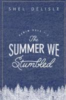 The Summer We Stumbled 1537105078 Book Cover