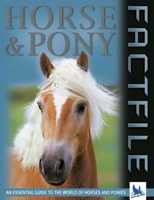 Horse and Pony Factfile 0753460394 Book Cover