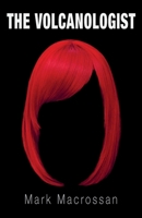 The Volcanologist 0648313670 Book Cover