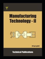 Manufacturing Technology II: Machine Tools and Applications 9333221913 Book Cover