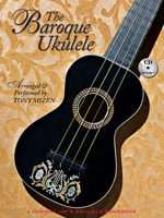 The Baroque Ukulele (Book/CD Package) - A Jumpin' Jim's Ukulele Songbook 1476815208 Book Cover