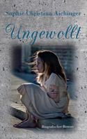 Ungewollt 3837015025 Book Cover