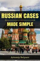 Russian Cases: Made Simple 1981513620 Book Cover