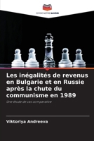 Les inégalités de revenus en Bulgarie et en Russie après la chute du communisme en 1989 (French Edition) 6209950647 Book Cover