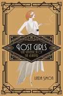 Lost Girls: The Invention of the Flapper 1789140714 Book Cover