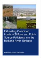 Estimating Combined Loads of Diffuse and Point-Source Pollutants Into the Borkena River, Ethiopia 0367253453 Book Cover
