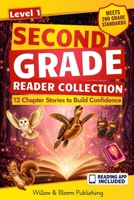 Second Grade Reader Collection: Level 1: 12 Chapter Stories to Build Confidence for Growing Readers 191868605X Book Cover