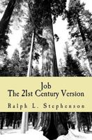 Job - The 21st Century Version 1974555151 Book Cover