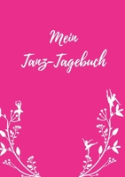 Mein Tanz-Tagebuch 375344250X Book Cover