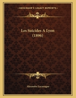 Les Suicides A Lyon 1160176744 Book Cover