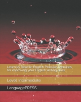 Learn by Rewrite English Practice Exercises for improving your English writing skills: Level: Intermediate 1543026680 Book Cover