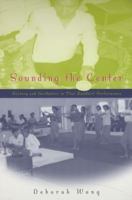 Sounding the Center: History and Aesthetics in Thai Buddhist Performance (Chicago Studies in Ethnomusicology) 0226905853 Book Cover