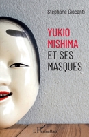 Yukio Mishima et ses masques (French Edition) 2343223378 Book Cover