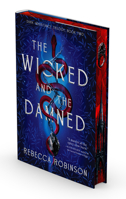 The Wicked and the Damned 1668052539 Book Cover