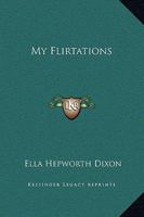 My Flirtations 1419136046 Book Cover