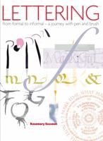Lettering From Formal to Informal: A Journey with Pen and Brush 1408112671 Book Cover