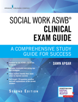 Social Work ASWB Clinical Exam Guide: A Comprehensive Study Guide for Success 0826172016 Book Cover